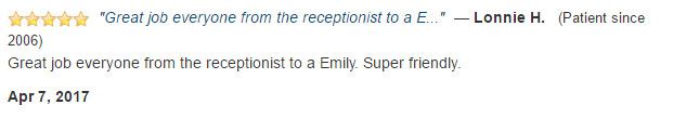 Great job everyone from the receptionist to a Emily. Super friendly.