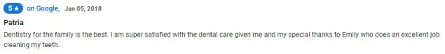 Dentistry for the family is the best. I am super satisfied with the dental care given me.